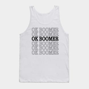 OK BOOMER T-SHIRT Tank Top